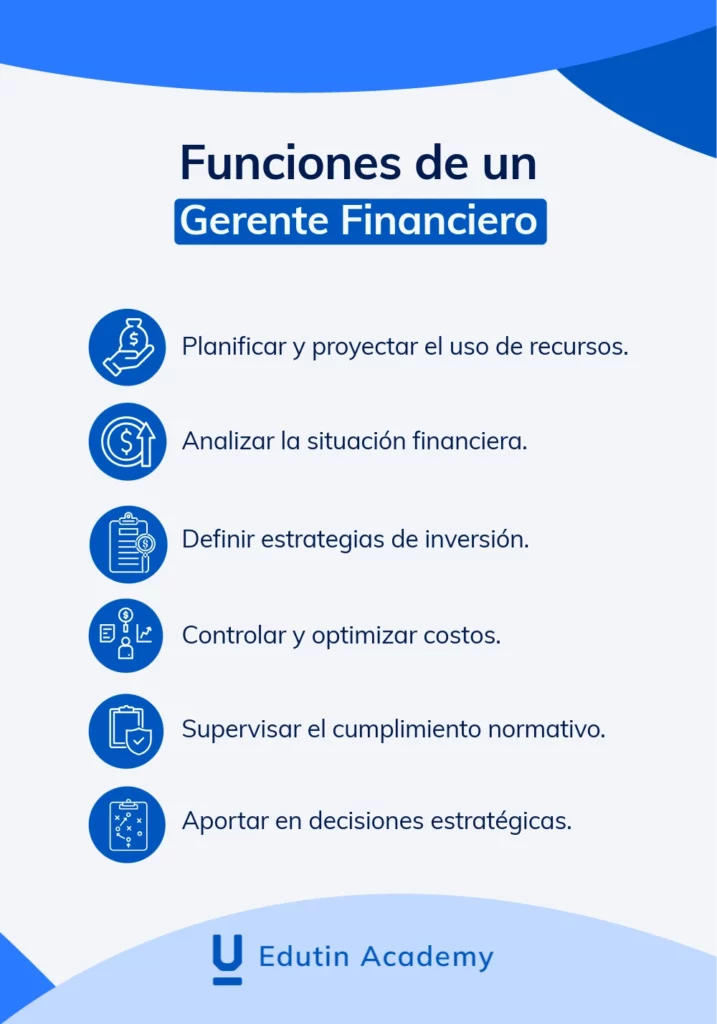 Funciones principales de un Gerente Financiero